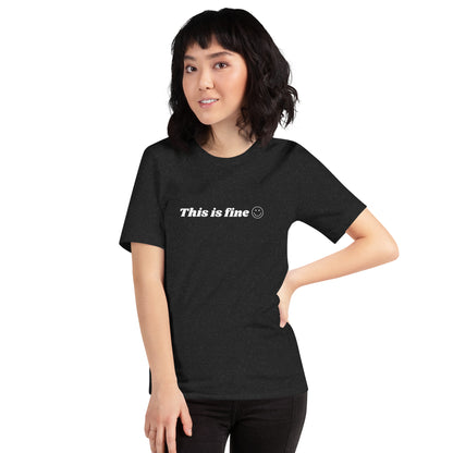 This is Fine T-Shirt